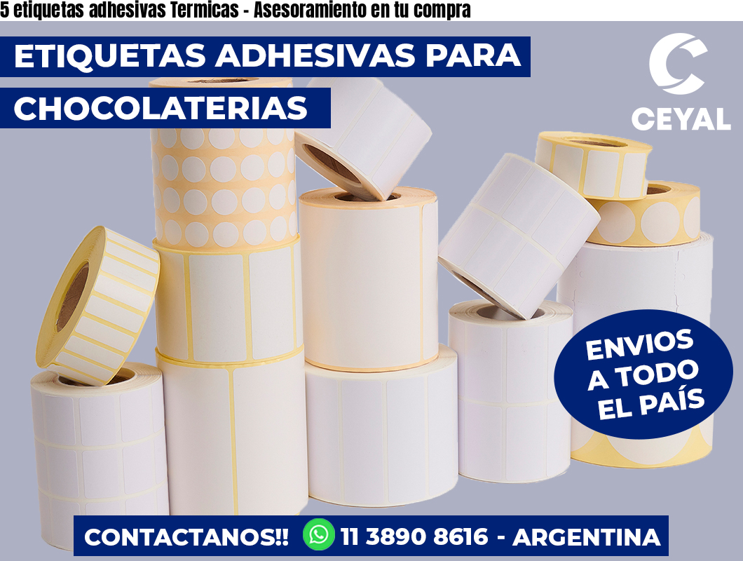 5 etiquetas adhesivas Termicas – Asesoramiento en tu compra