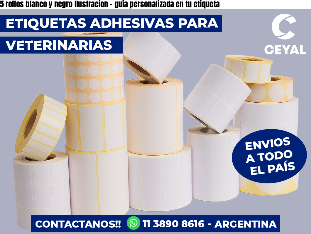 5 rollos blanco y negro Ilustracion - guía personalizada en tu etiqueta