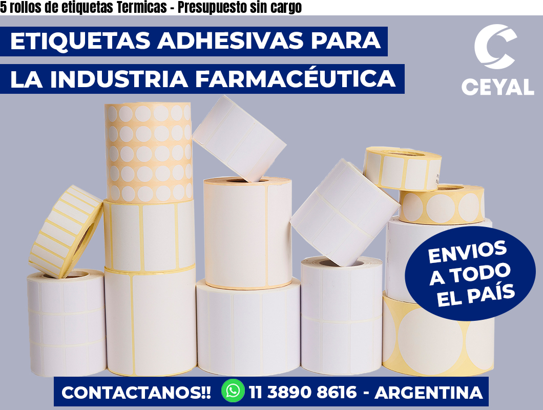 5 rollos de etiquetas Termicas – Presupuesto sin cargo