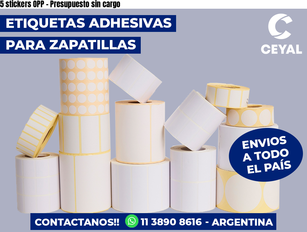 5 stickers OPP - Presupuesto sin cargo