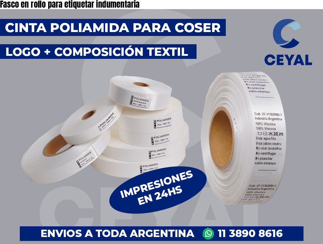 Fasco en rollo para etiquetar indumentaria