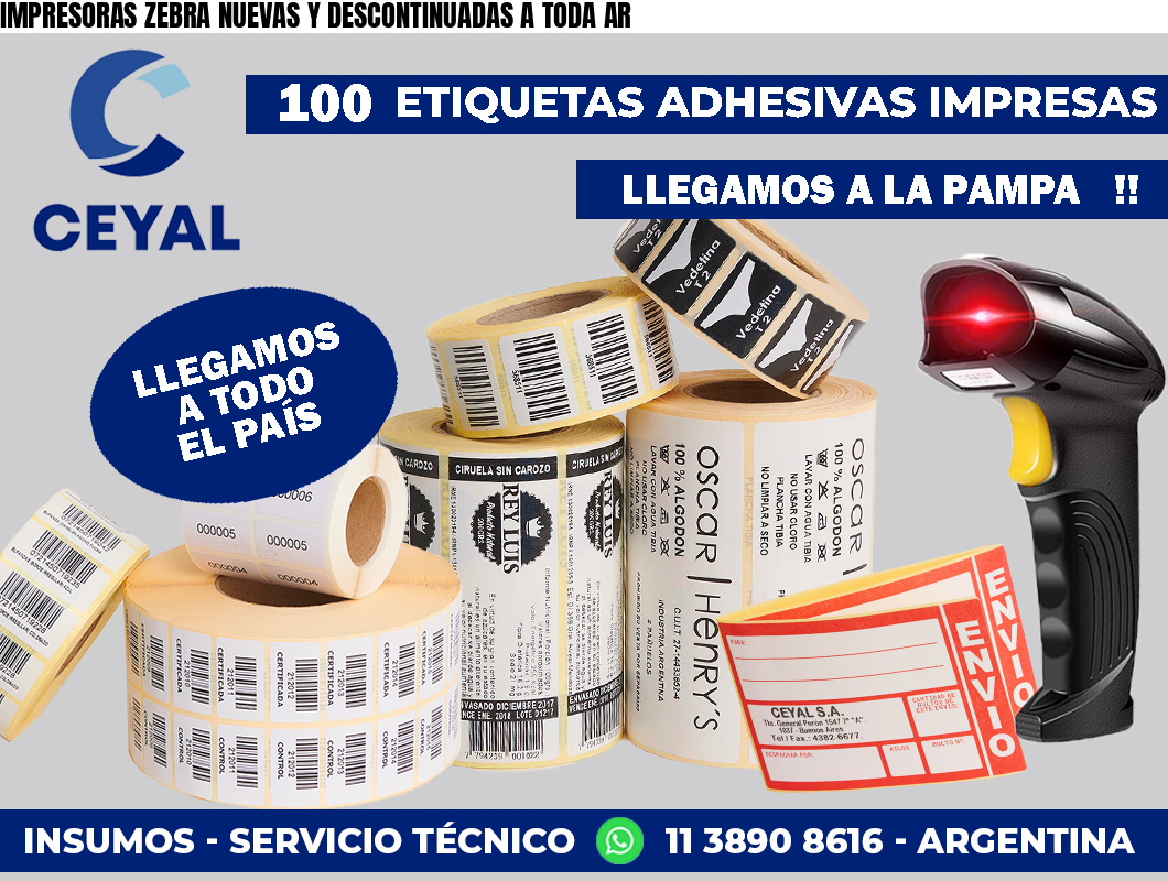 IMPRESORAS ZEBRA NUEVAS Y DESCONTINUADAS A TODA AR
