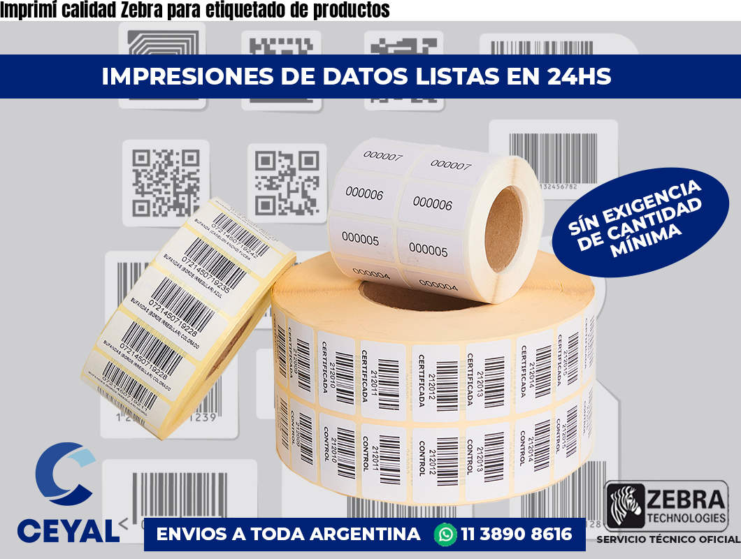 Imprimí calidad Zebra para etiquetado de productos