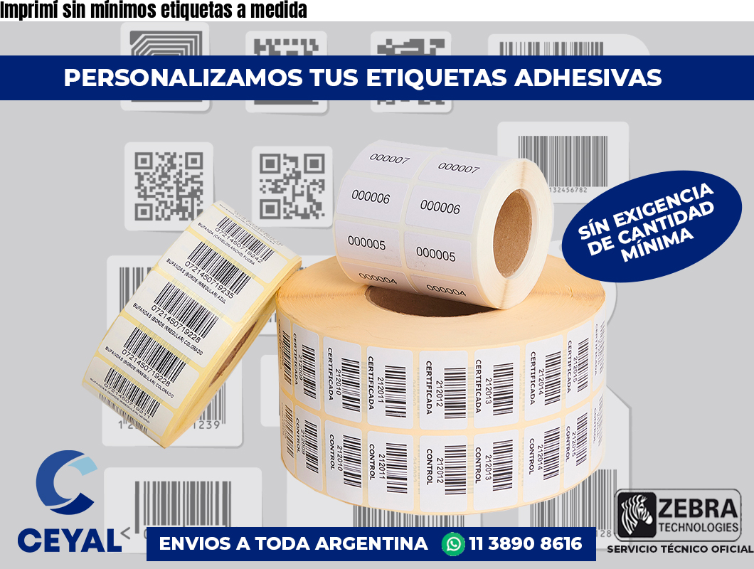 Imprimí sin mínimos etiquetas a medida