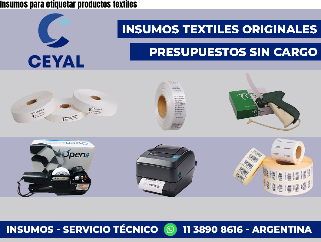 Insumos para etiquetar productos textiles