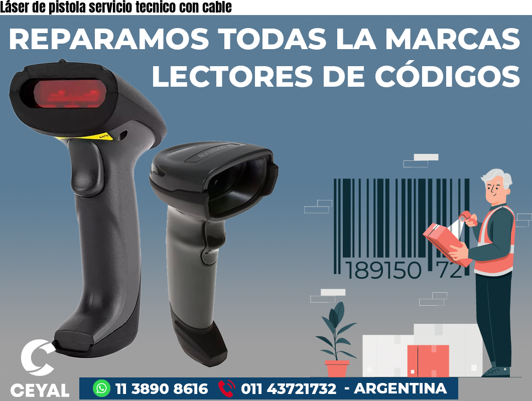 Láser de pistola servicio tecnico con cable