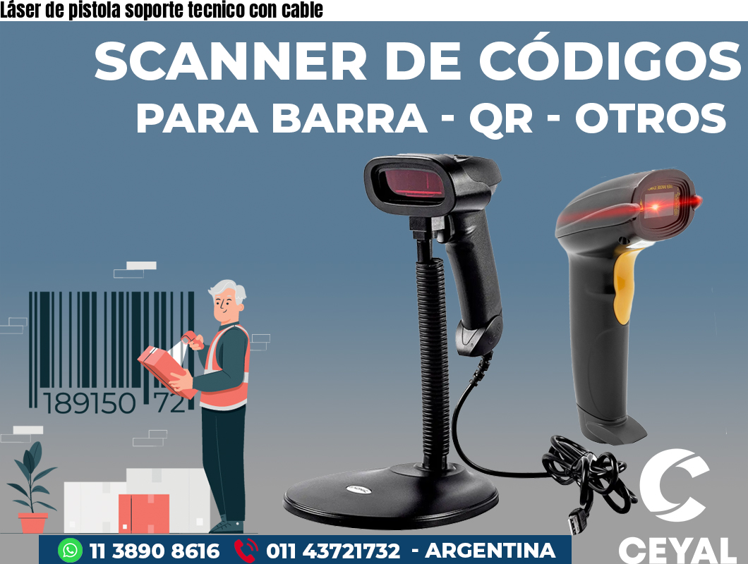 Láser de pistola soporte tecnico con cable