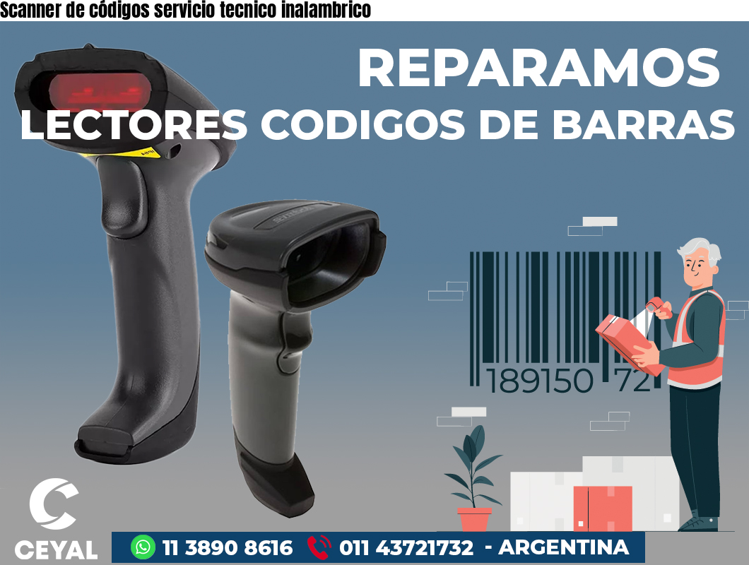 Scanner de códigos servicio tecnico inalambrico