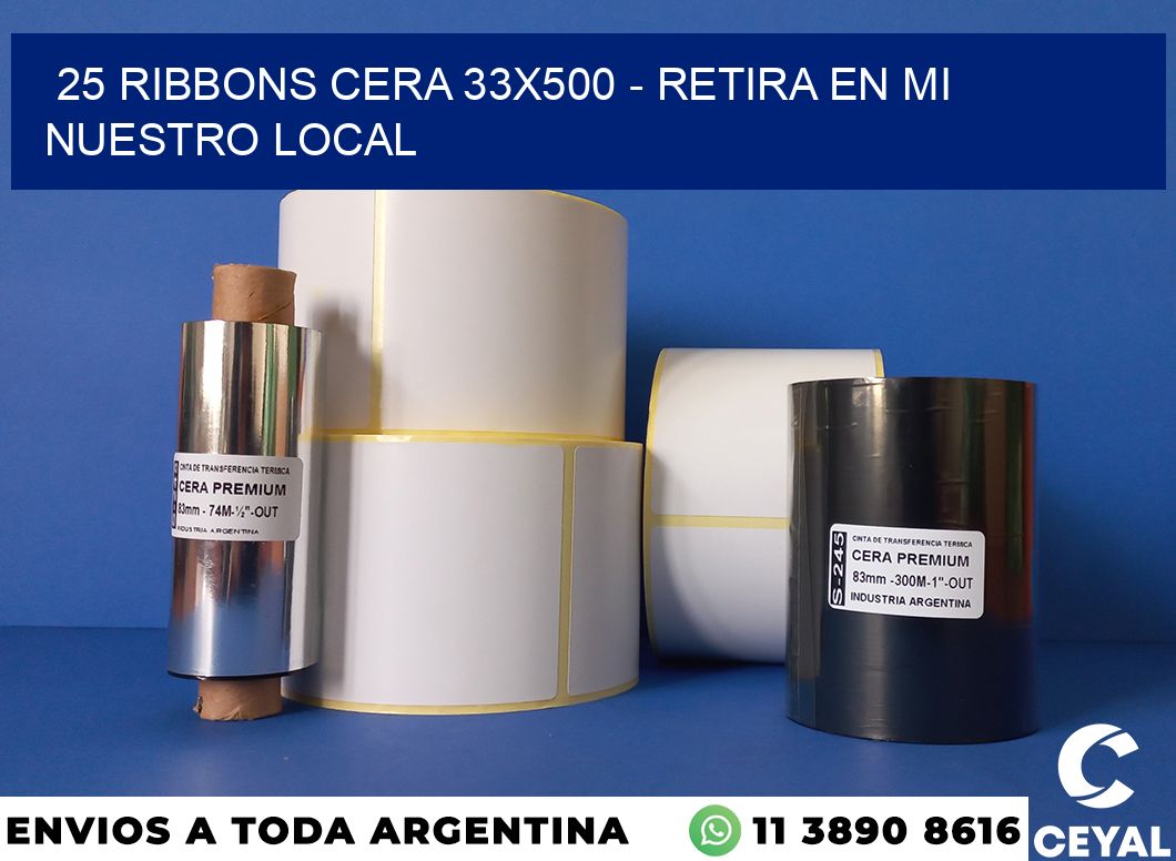 25 Ribbons cera 33×500 – retira en mi nuestro local