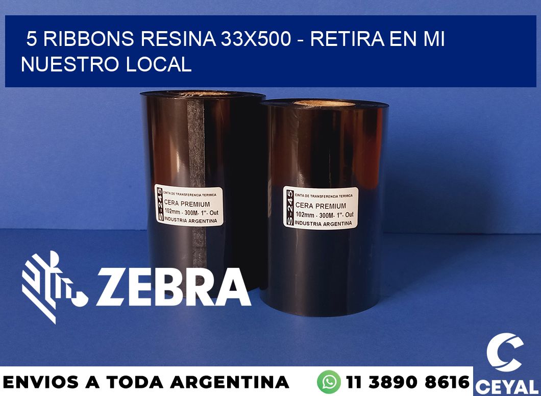 5 Ribbons resina 33x500 - retira en mi nuestro local