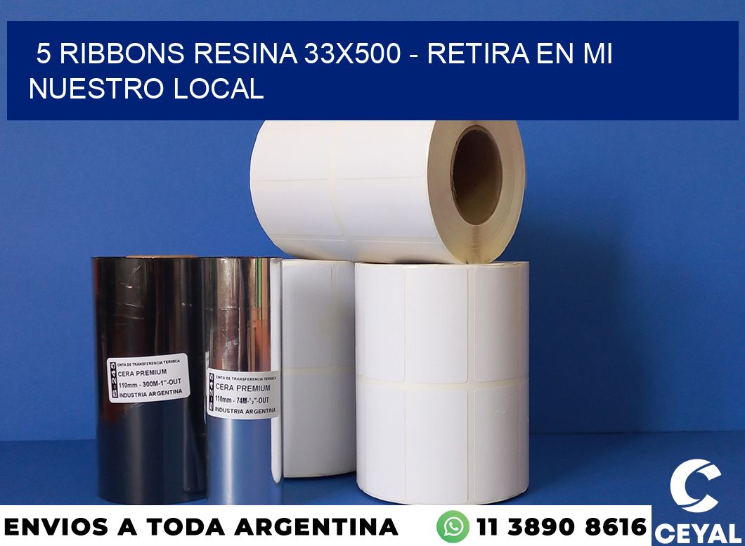 5 Ribbons resina 33×500 – retira en mi nuestro local