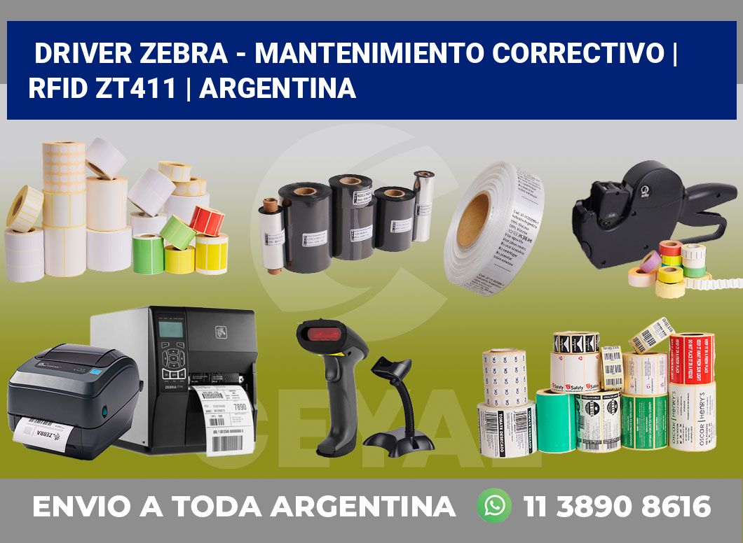 Driver Zebra – mantenimiento correctivo | RFID ZT411 | Argentina
