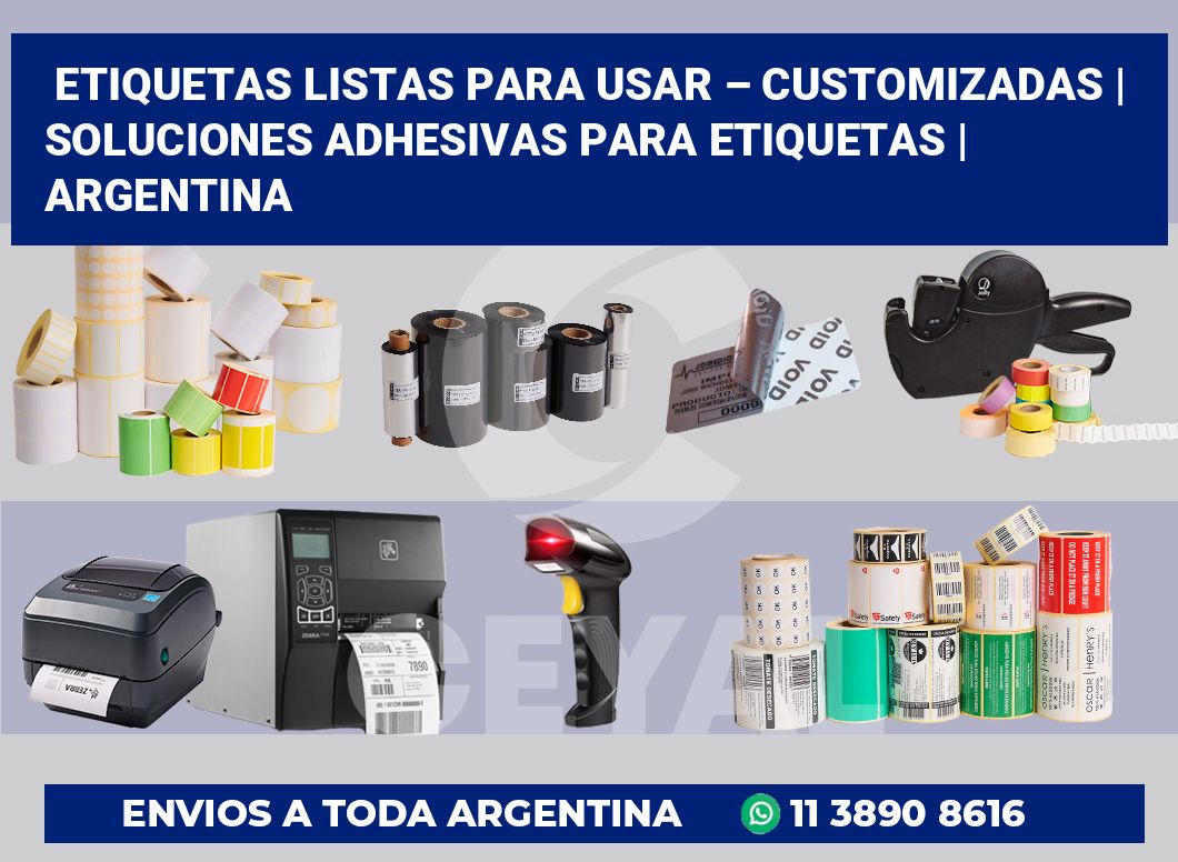 Etiquetas listas para usar – customizadas | Soluciones adhesivas para etiquetas | Argentina