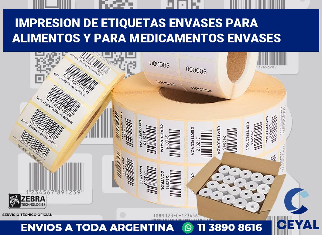Impresion de etiquetas Envases para alimentos y para medicamentos Envases