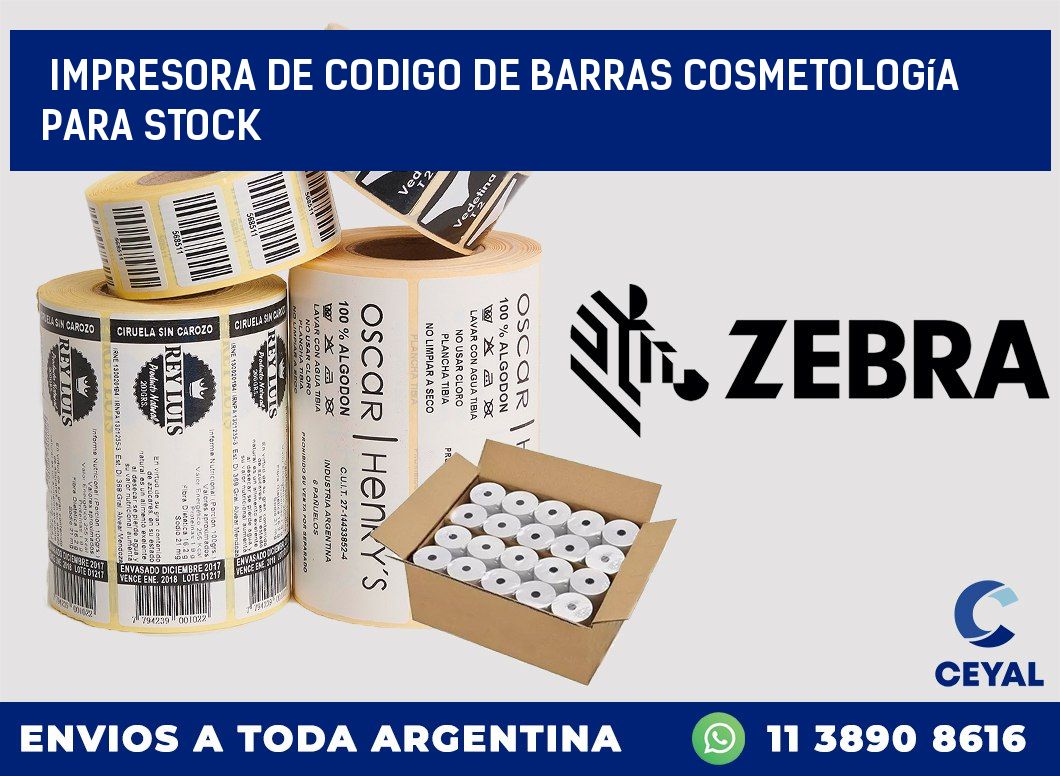 Impresora de codigo de barras Cosmetología para stock