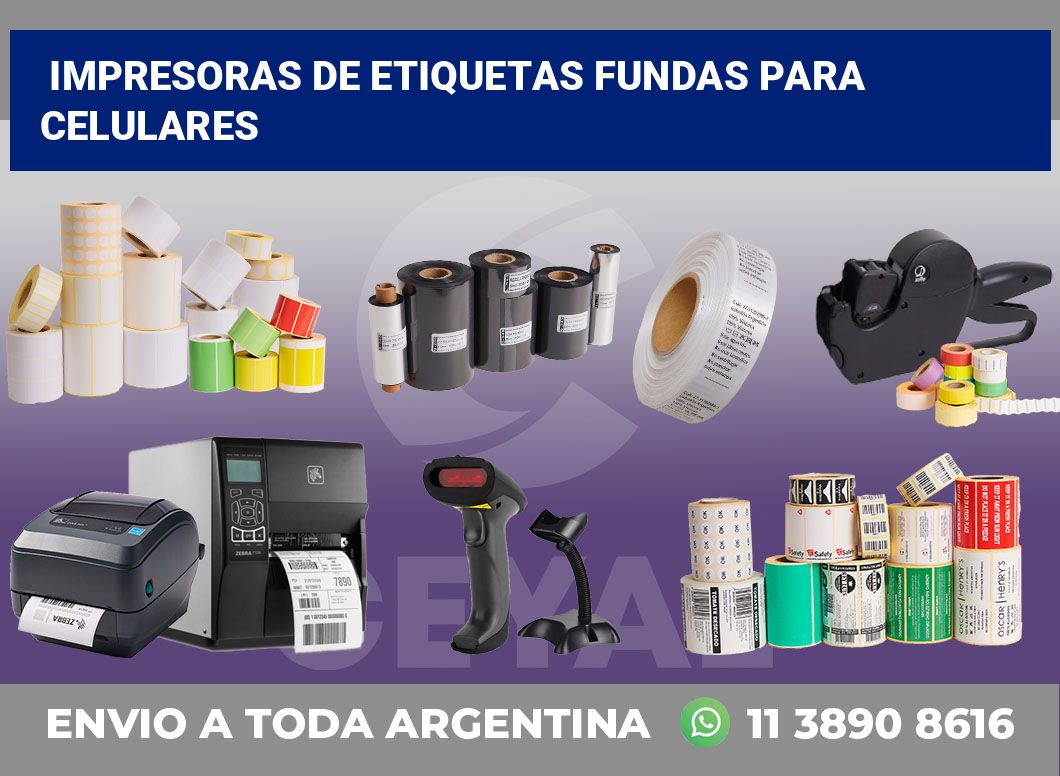 Impresoras de etiquetas Fundas para celulares