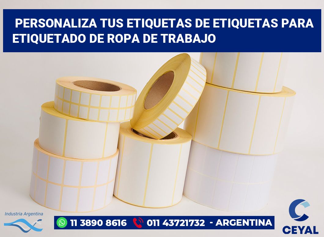 Personaliza tus Etiquetas de Etiquetas para Etiquetado de Ropa de Trabajo