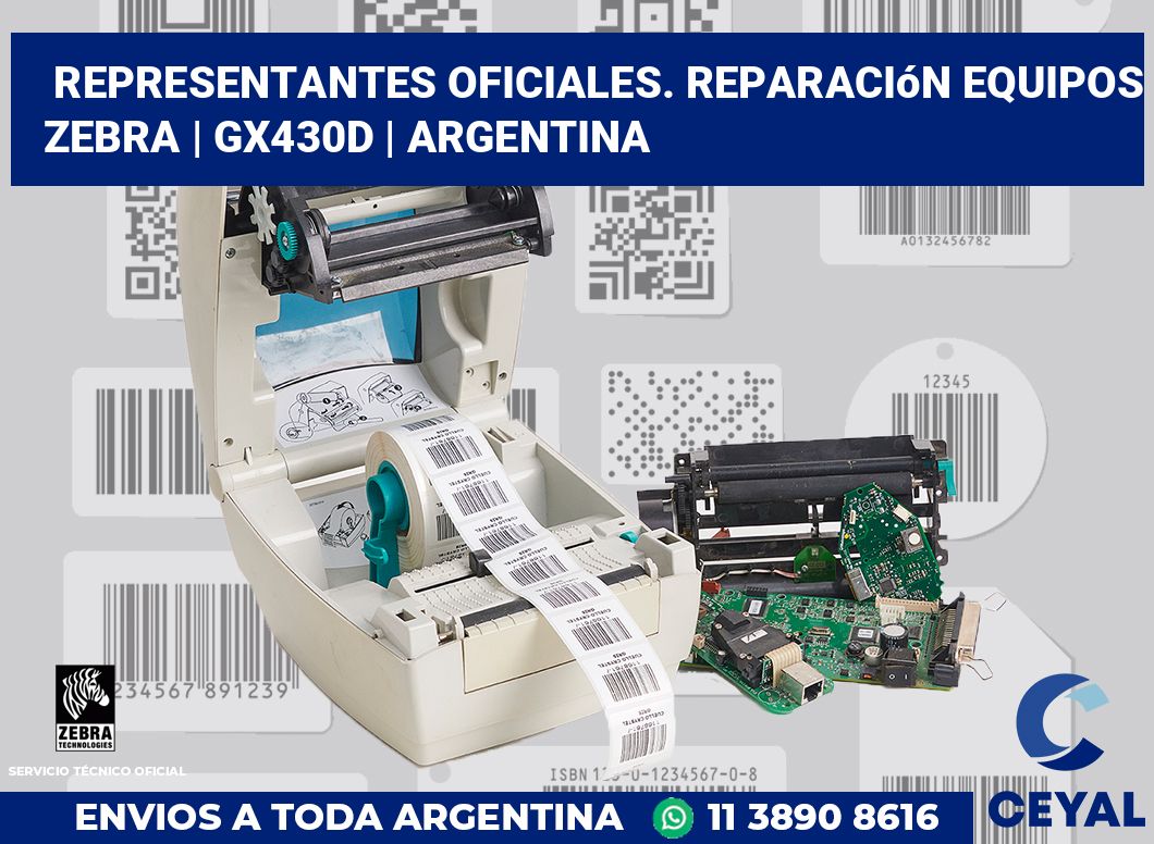 Representantes Oficiales. Reparación Equipos Zebra | GX430d | Argentina