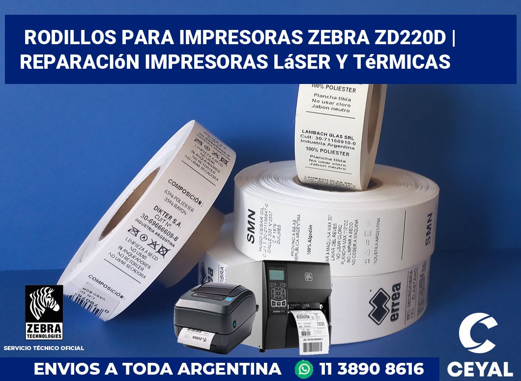 Rodillos para impresoras Zebra ZD220d | Reparación impresoras láser y térmicas