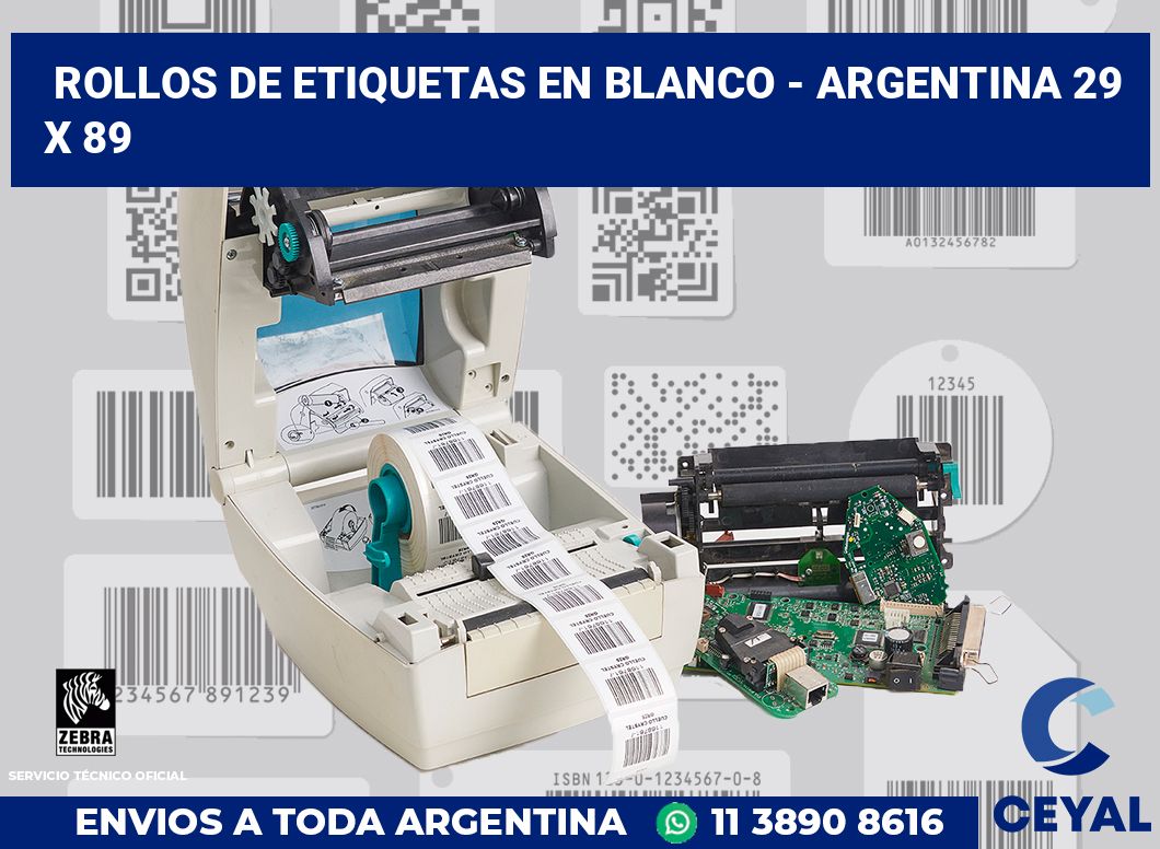 Rollos de etiquetas en blanco - Argentina 29 x 89