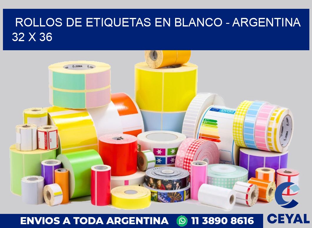 Rollos de etiquetas en blanco – Argentina 32 x 36