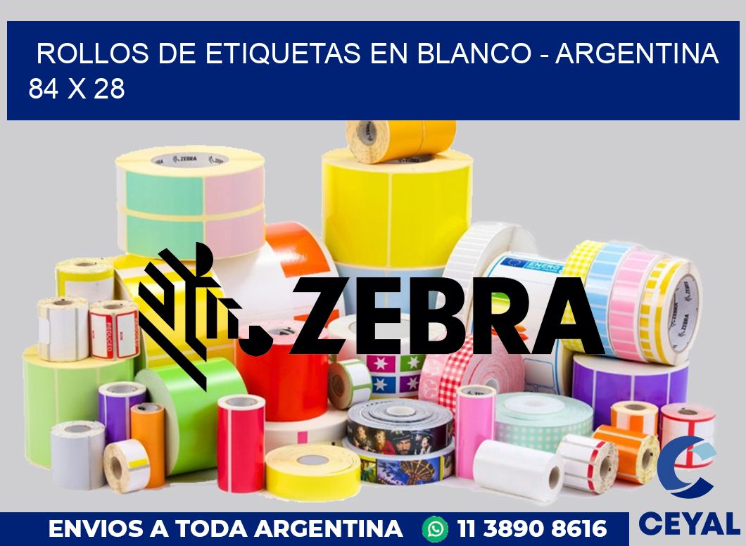 Rollos de etiquetas en blanco - Argentina 84 x 28