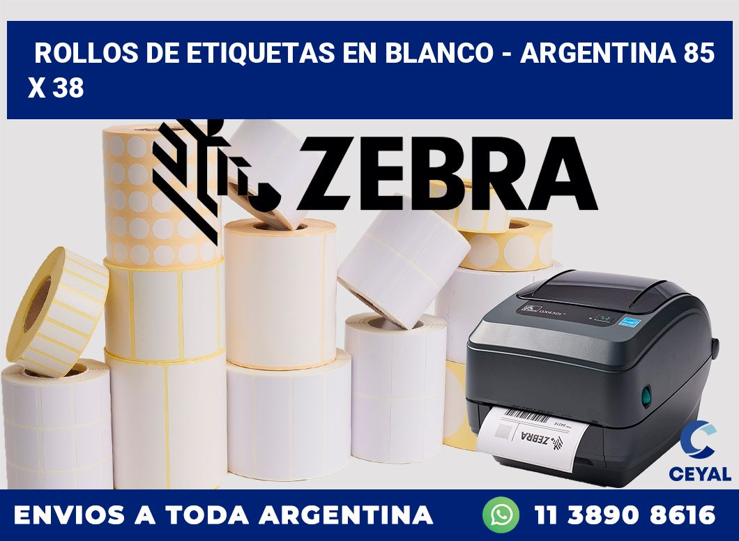 Rollos de etiquetas en blanco - Argentina 85 x 38