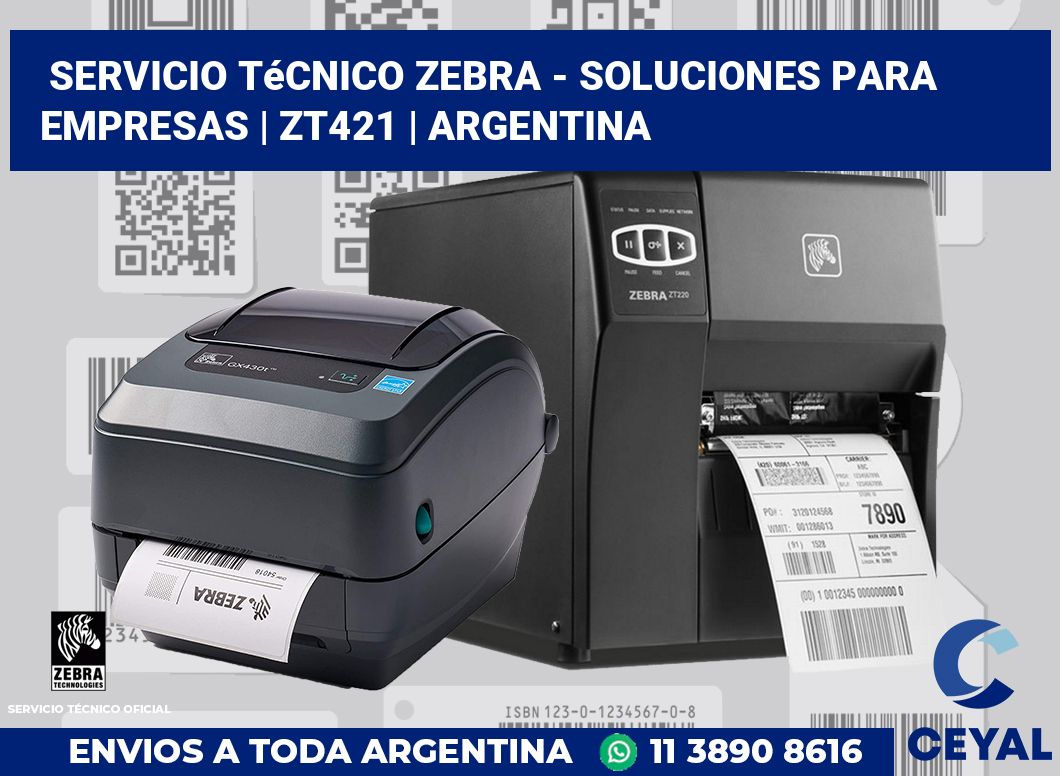 Servicio técnico Zebra - Soluciones para empresas | ZT421 | Argentina
