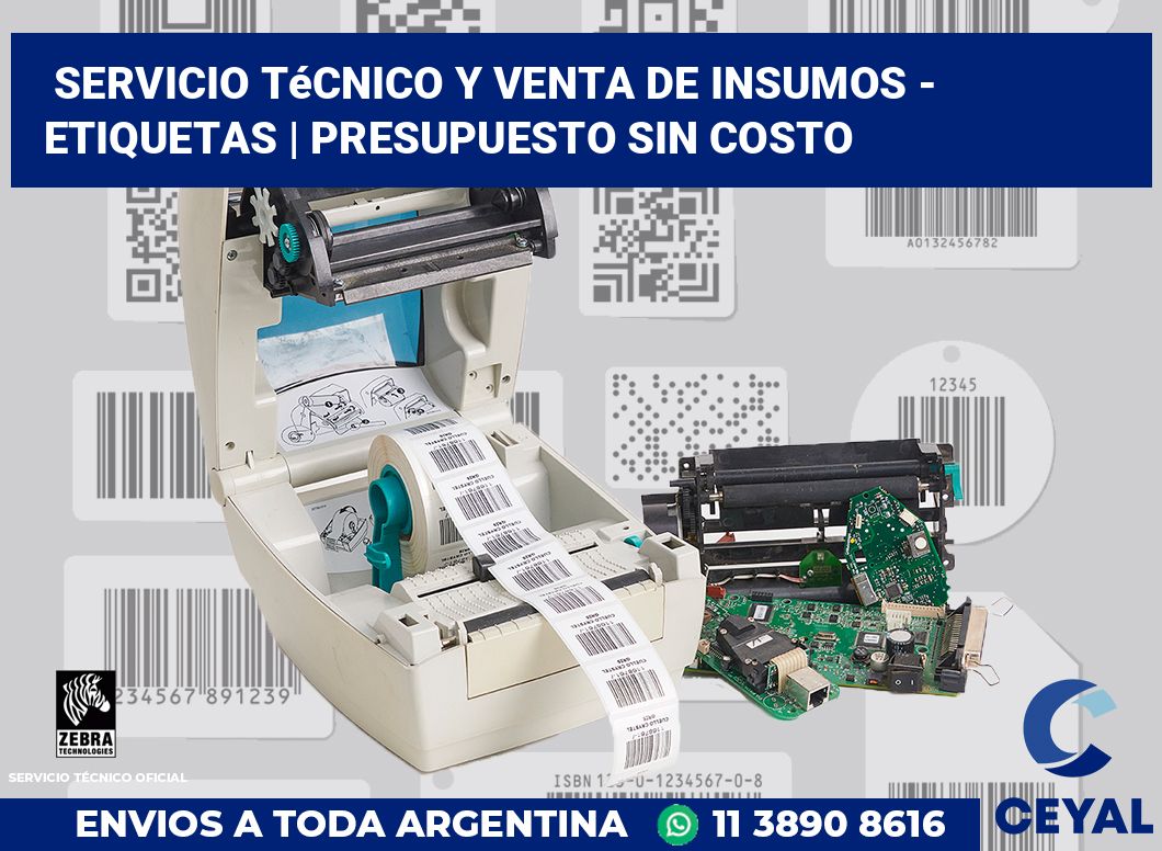 Servicio técnico y venta de insumos - Etiquetas | Presupuesto sin costo
