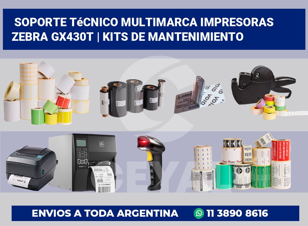 Soporte técnico multimarca impresoras Zebra GX430t | Kits de mantenimiento
