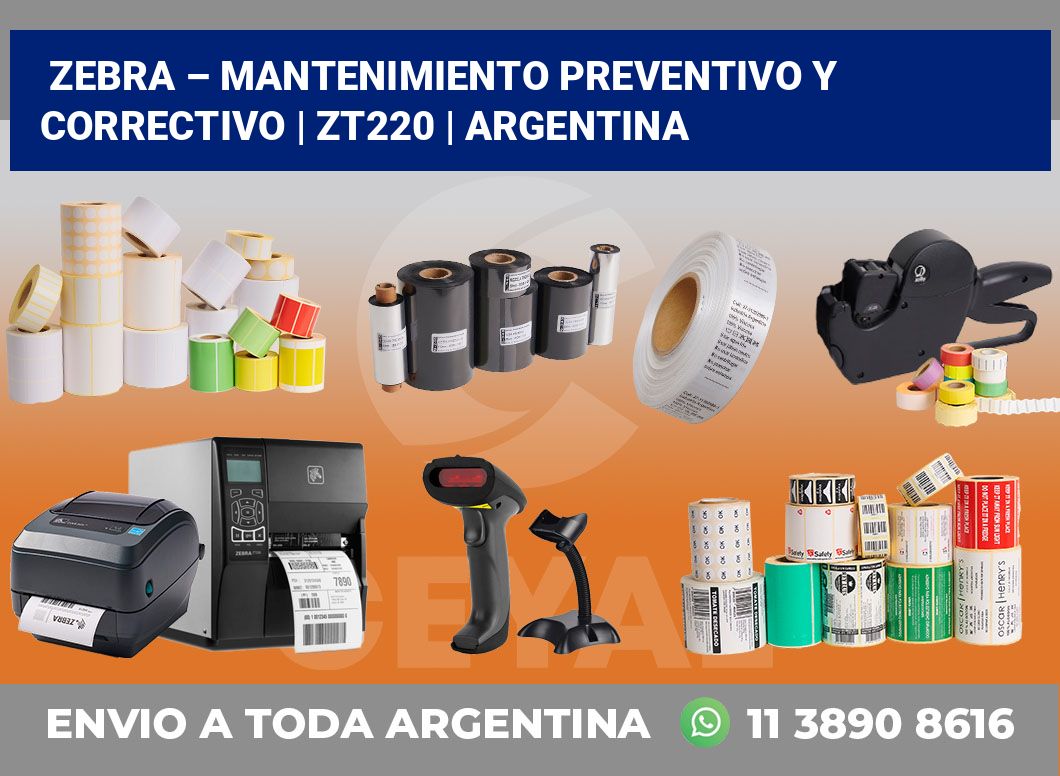 Zebra – mantenimiento preventivo y correctivo | ZT220 | Argentina