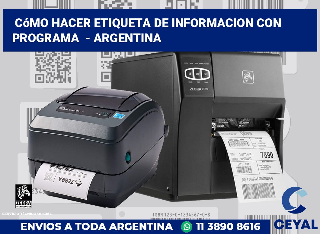 cómo hacer etiqueta de informacion con programa  - Argentina