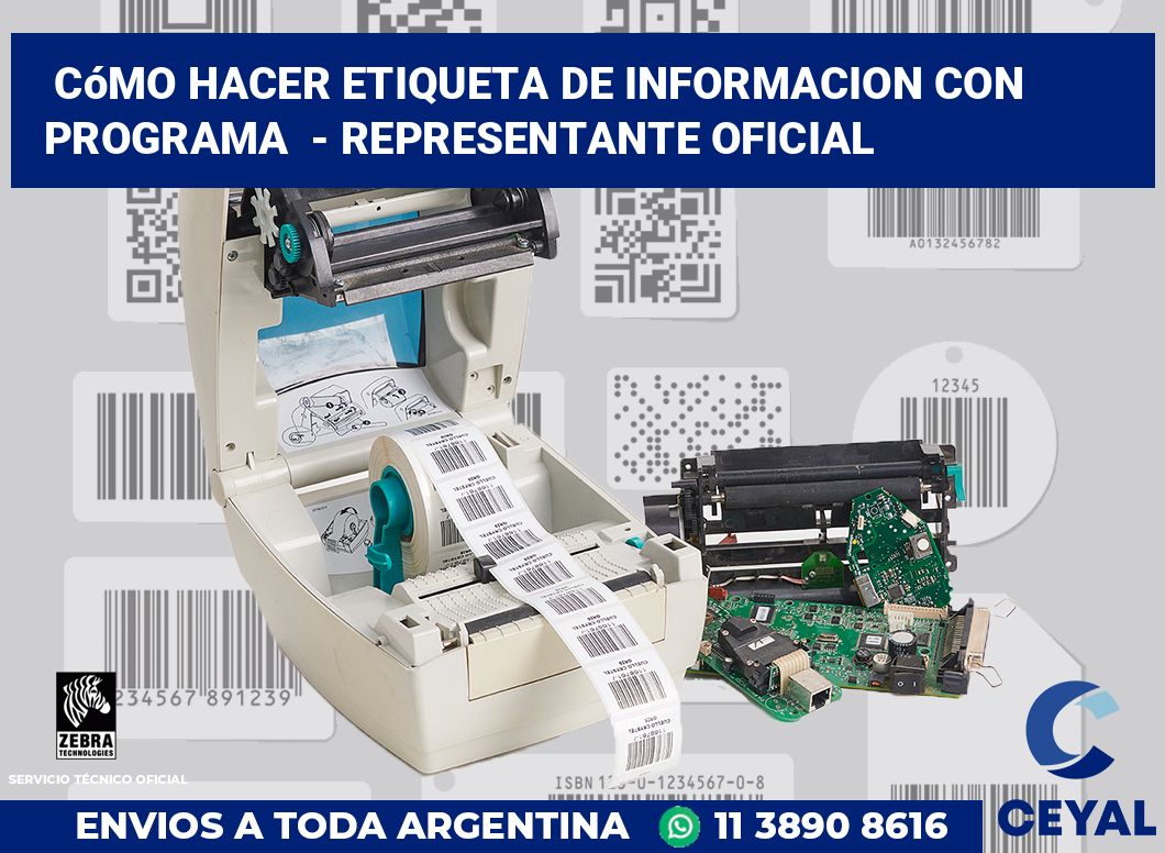 cómo hacer etiqueta de informacion con programa  - Representante oficial