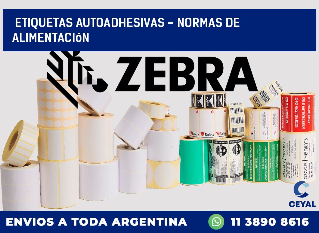 etiquetas autoadhesivas - normas de alimentación
