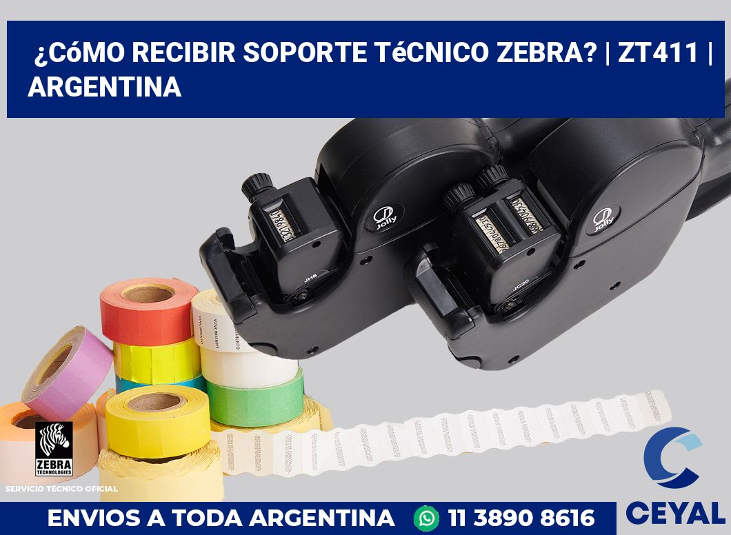 ¿Cómo recibir soporte técnico Zebra? | ZT411 | Argentina