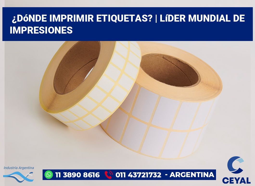 ¿Dónde imprimir etiquetas? | Líder mundial de impresiones