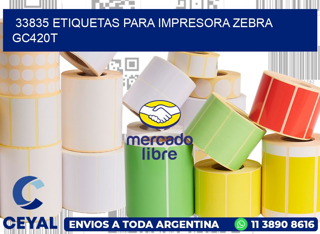 33835 etiquetas para impresora zebra GC420T