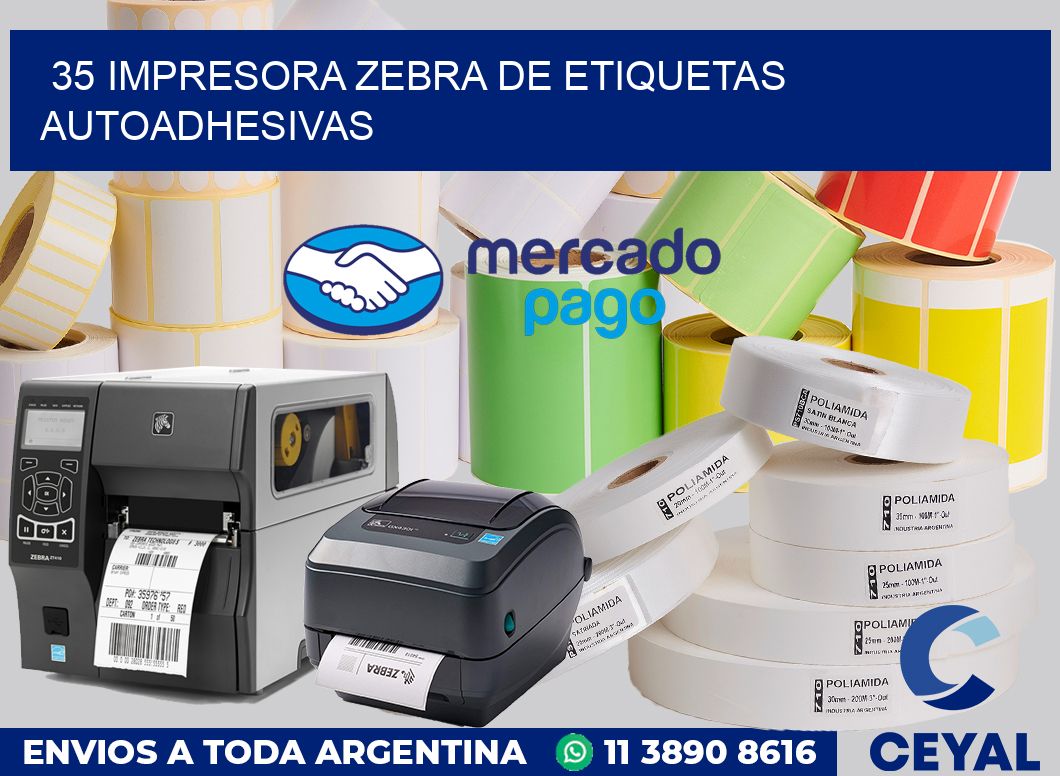 35 Impresora Zebra de etiquetas autoadhesivas