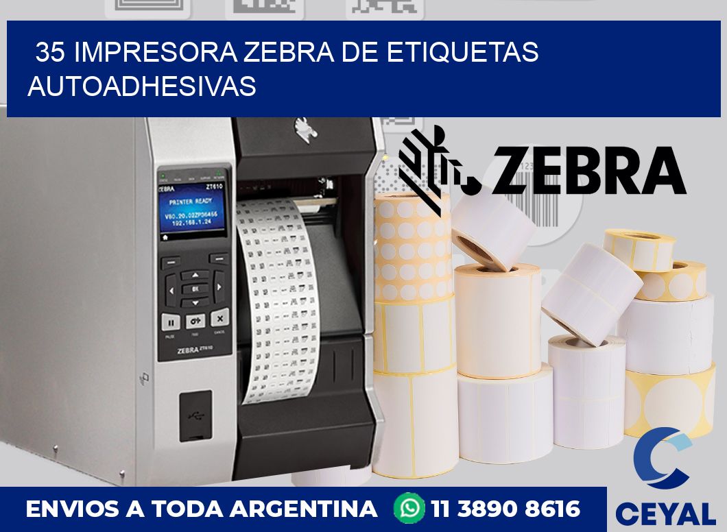 35 Impresora Zebra de etiquetas autoadhesivas