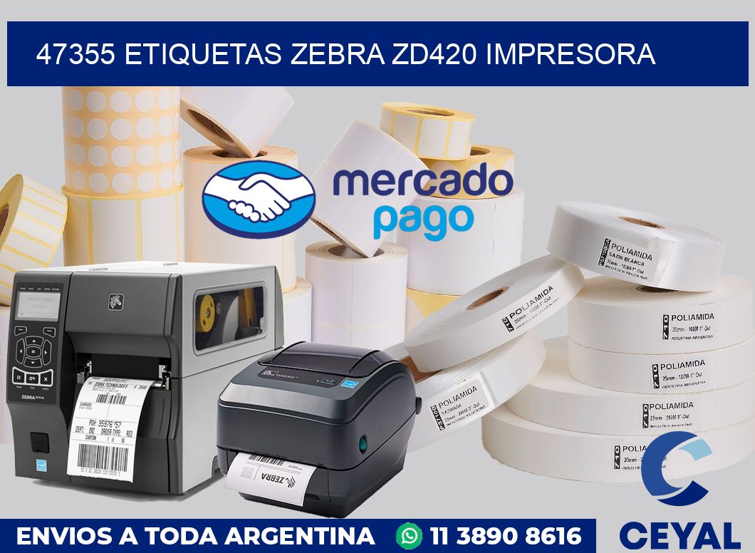 47355 etiquetas Zebra zd420 impresora