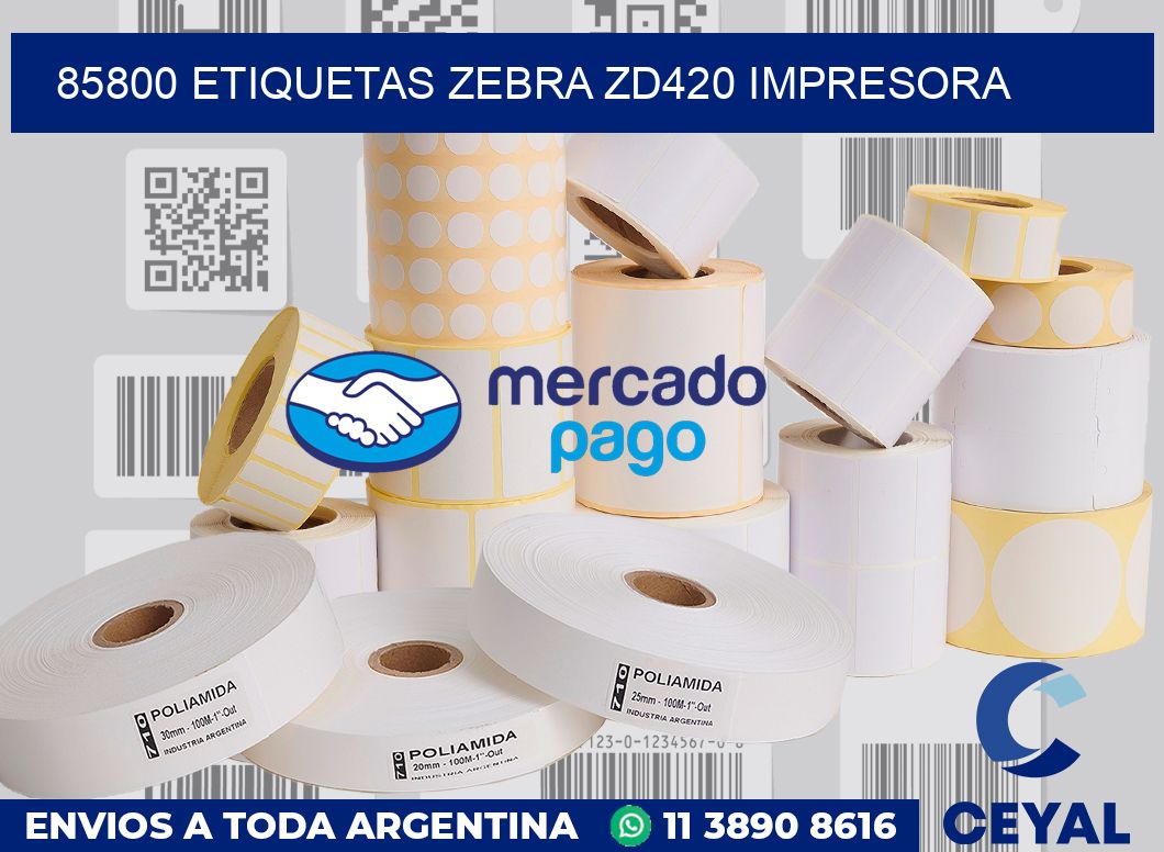 85800 etiquetas Zebra zd420 impresora