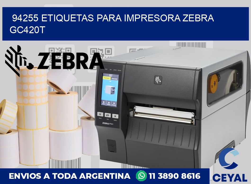 94255 etiquetas para impresora zebra GC420T