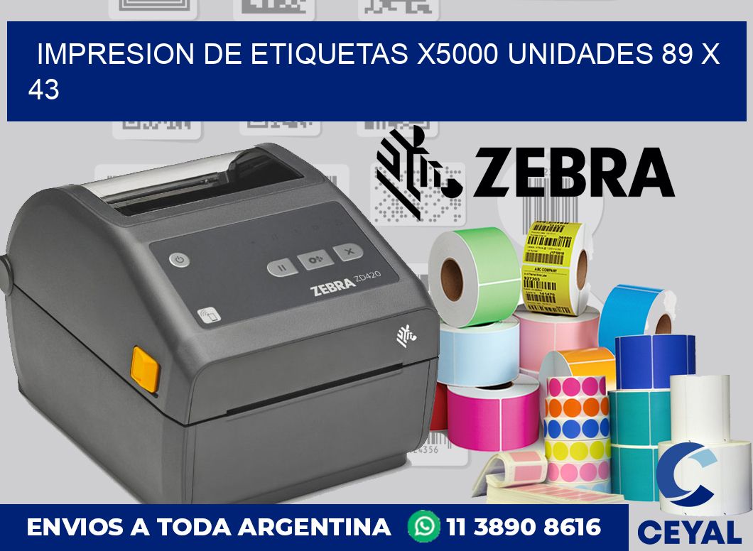 Impresion de etiquetas x5000 unidades 89 x 43