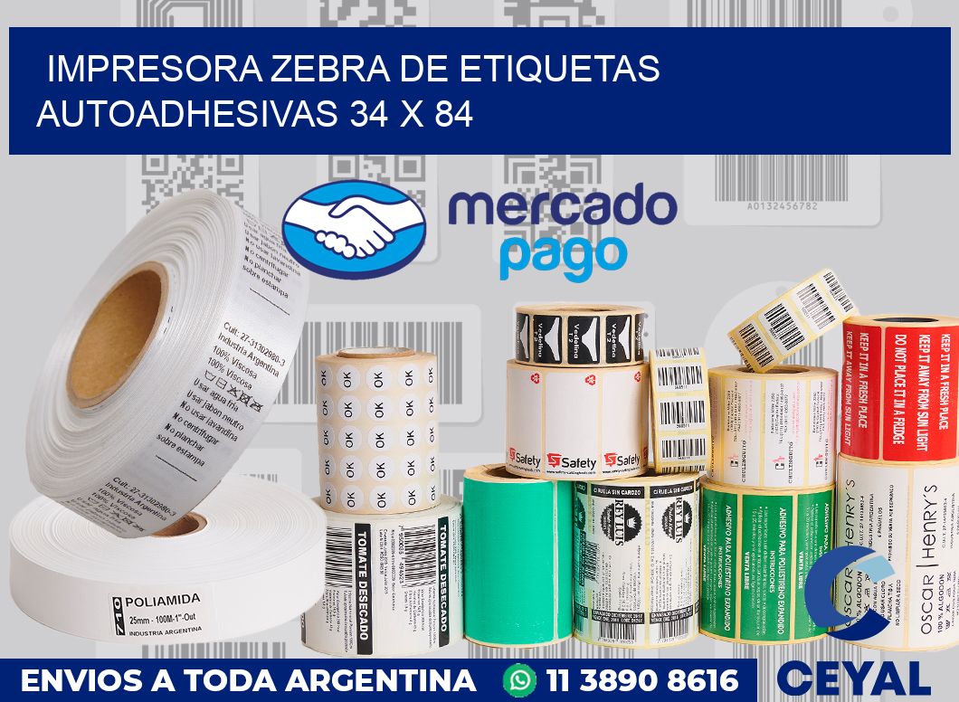 Impresora Zebra de etiquetas autoadhesivas 34 x 84