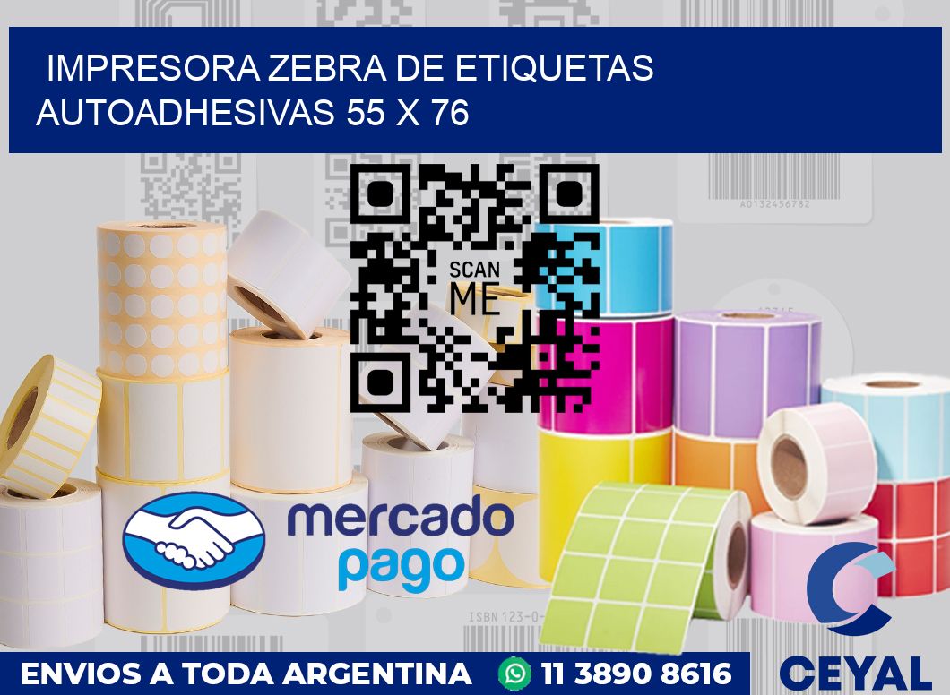 Impresora Zebra de etiquetas autoadhesivas 55 x 76