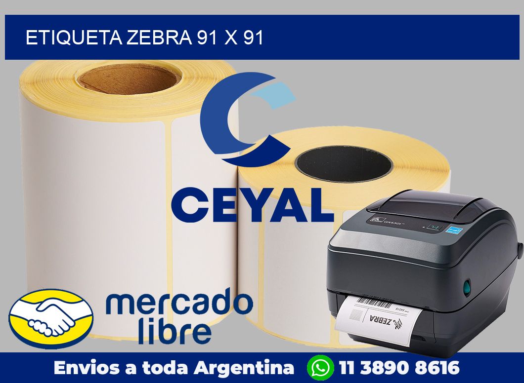 etiqueta zebra 91 x 91