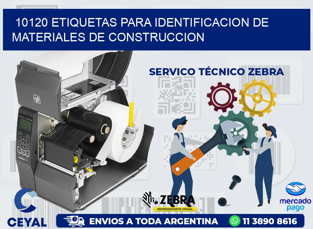 10120 ETIQUETAS PARA IDENTIFICACION DE MATERIALES DE CONSTRUCCION