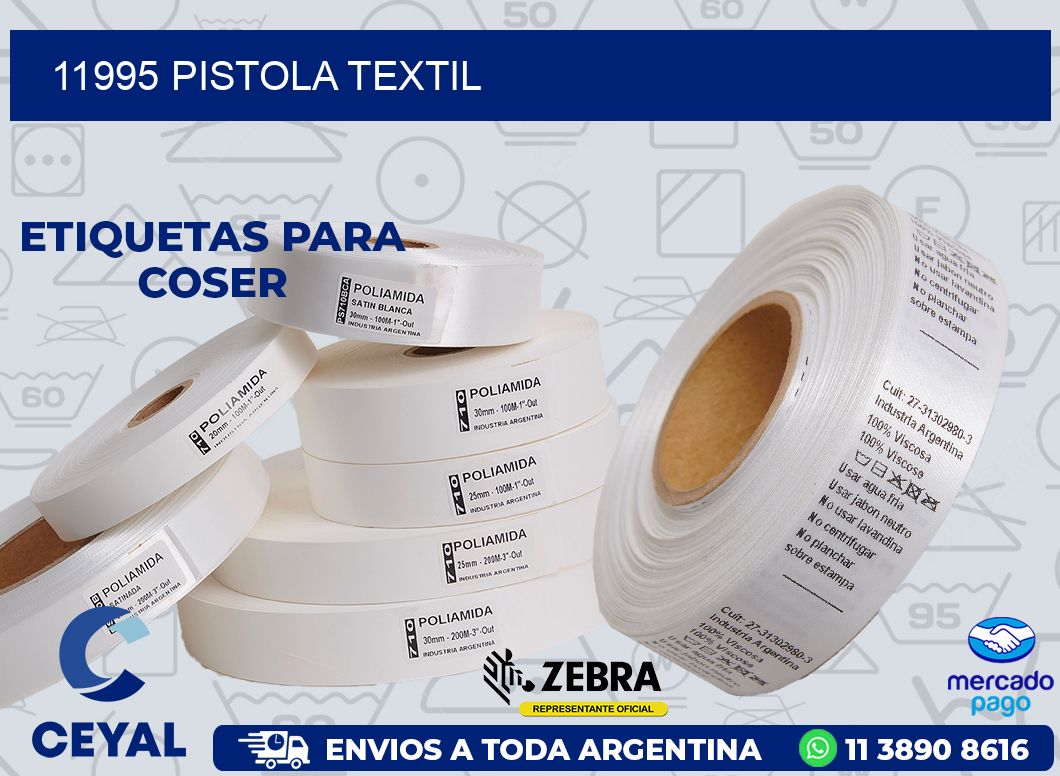 11995 PISTOLA TEXTIL