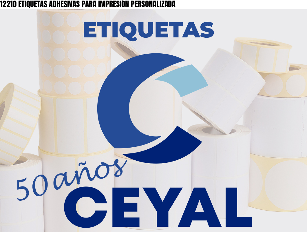 12210 ETIQUETAS ADHESIVAS PARA IMPRESIÓN PERSONALIZADA
