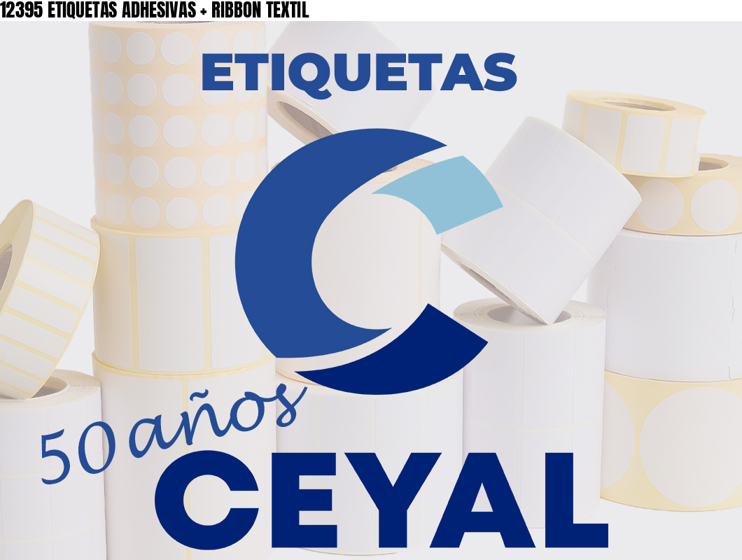 12395 ETIQUETAS ADHESIVAS + RIBBON TEXTIL
